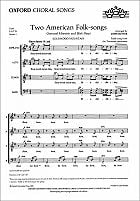 Two American Folksongs SATB choral sheet music cover